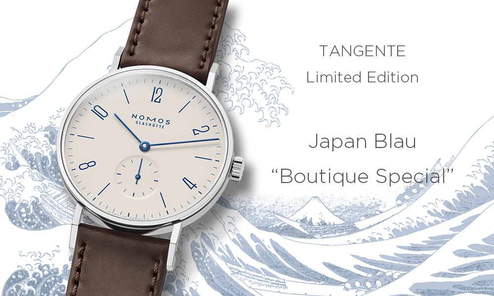 2025年 NOMOSブディック限定【Tangente Japan Blau/タンジェント ジャパン ブラウ】 先行予約を開始いたします