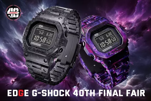 EDGE G-SHOCK 40th Final Fair 開催中